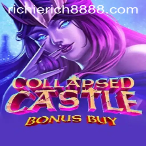 Exploring the Enchanting World of CollapsedCastleBonusBuy with RichieRich888